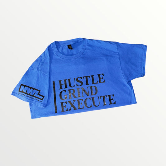 Hustle | Grind | Execute